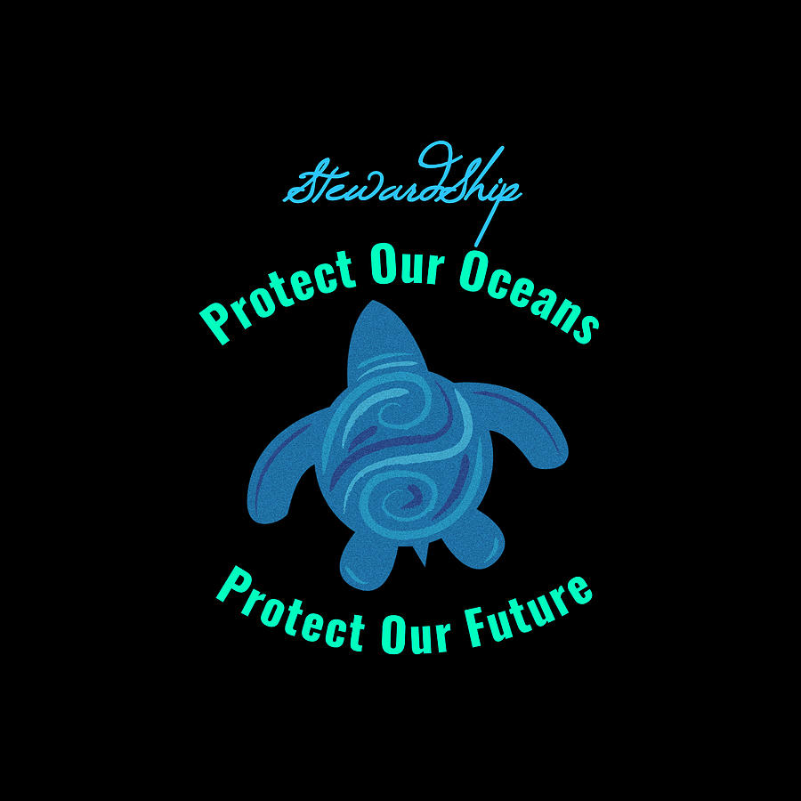 Turtle Digital Art - Protect our Oceans #1 by Stewardship