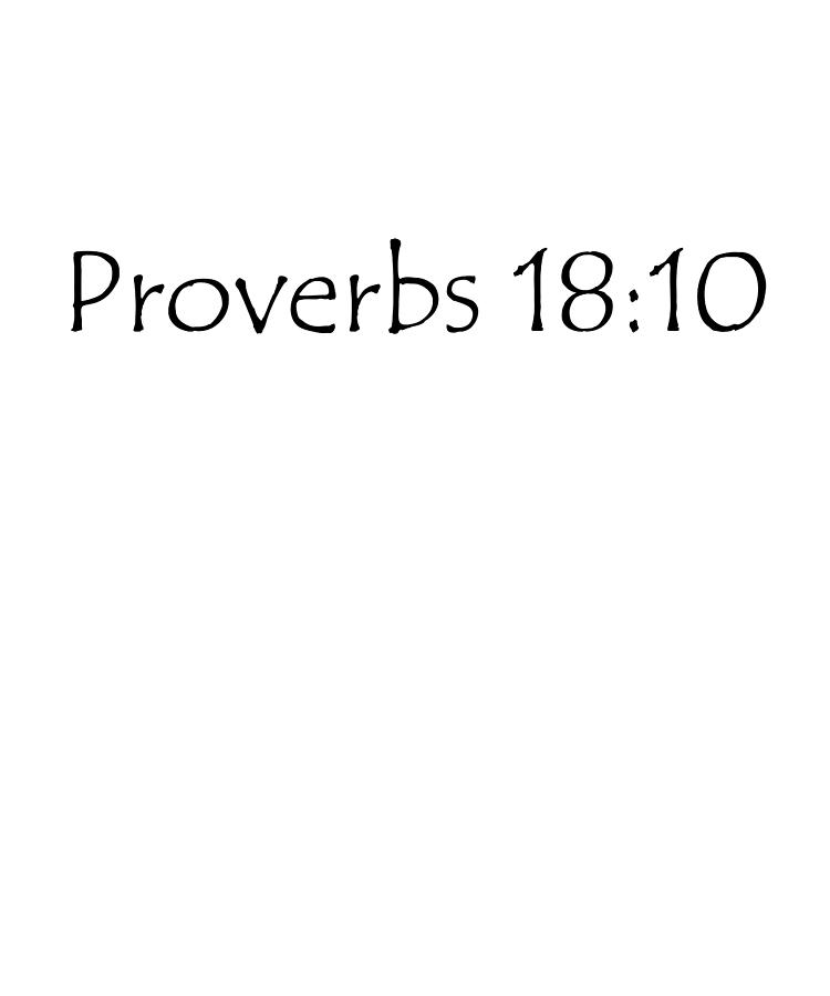 Proverbs 18 10 Digital Art by Vidddie Publyshd | Pixels