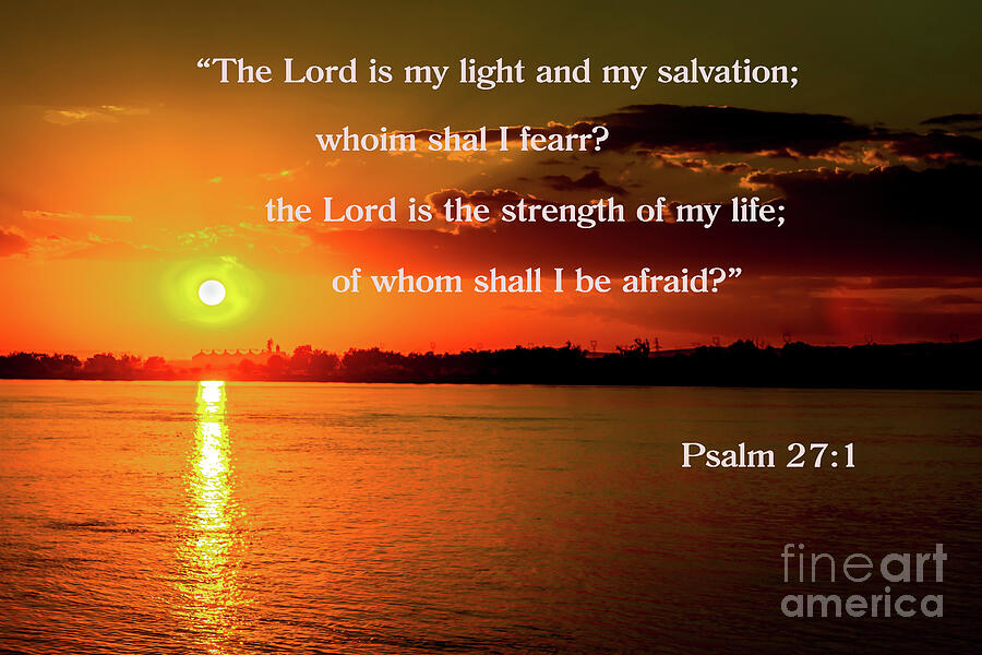 psalm-27-verse-1-photograph-by-robert-bales-pixels