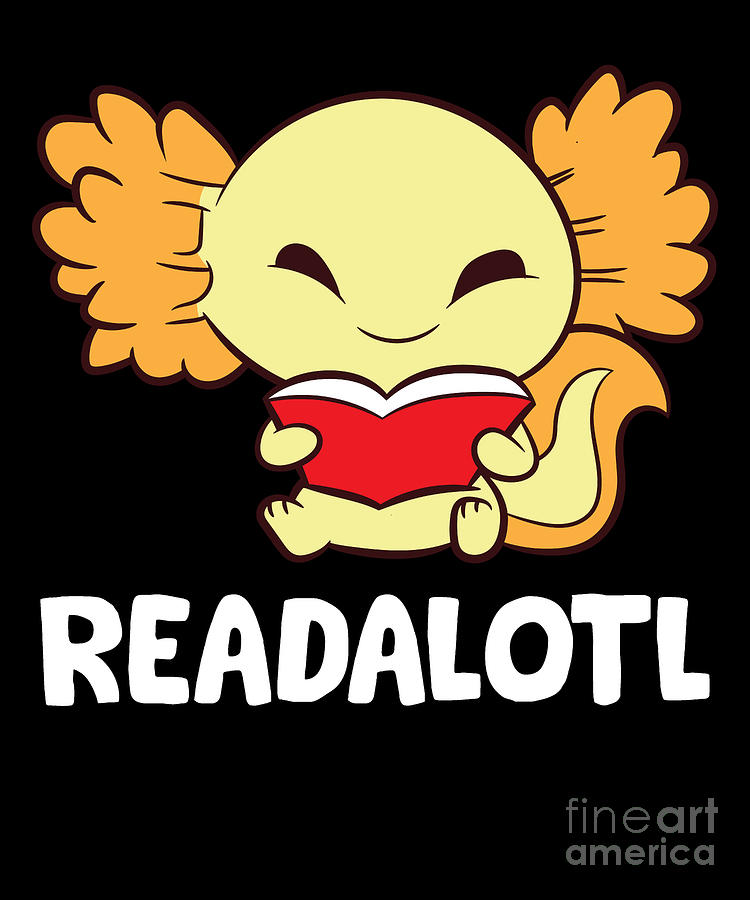 Readalotl Love Axolotls Digital Art by EQ Designs