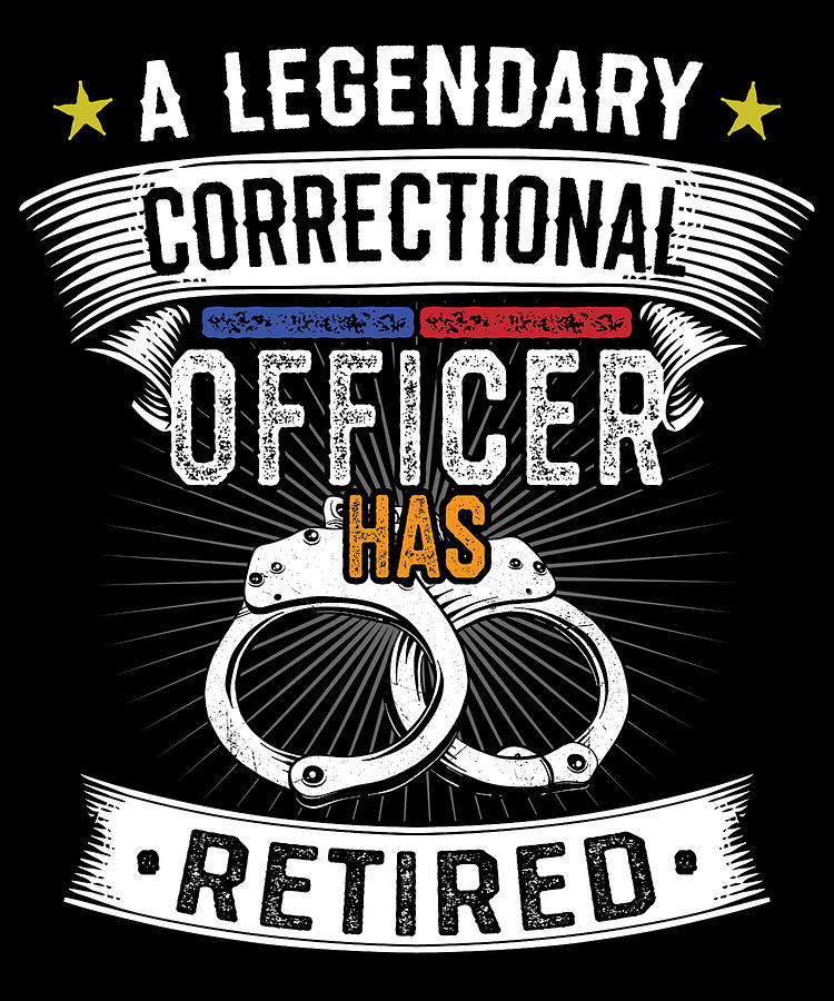 Retired Correectional Officer Retirement Party Digital Art by Michael S ...