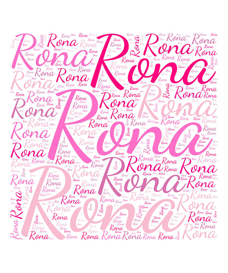 Rona, Names Without Frontiers. Digital Art by Vidddie Publyshd - Fine ...