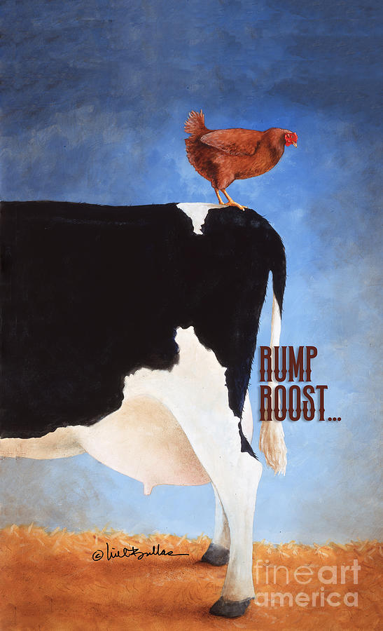 Chicken Painting - Rump Roost... #1 by Will Bullas