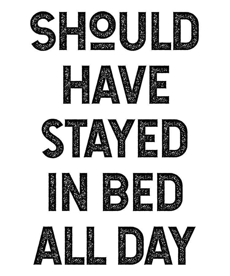 Word For Staying In Bed All Day