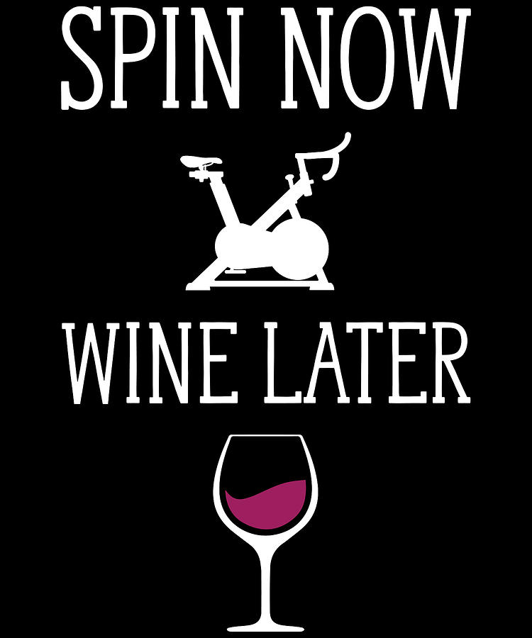 Spin Class Wine Funny Fitness Gym Workout Digital Art by Michael S - Fine  Art America