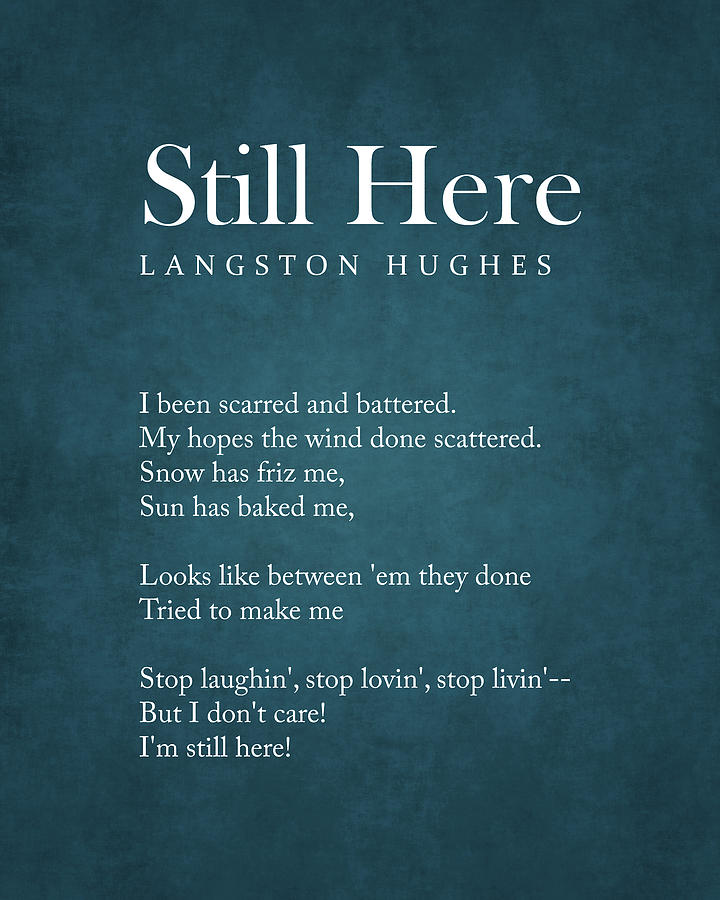 Still Here - Langston Hughes Poem - Literature - Typography Print 2 ...