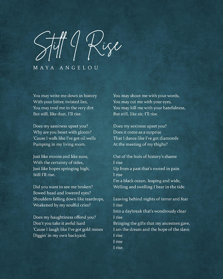 Typography Digital Art - Still I Rise - Maya Angelou - Literature - Typography Print 1 #2 by Studio Grafiikka