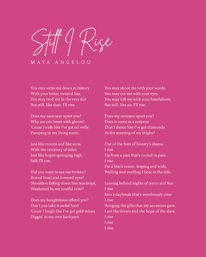 Still I Rise - Maya Angelou - Literature - Typography Print 2 Digital Art