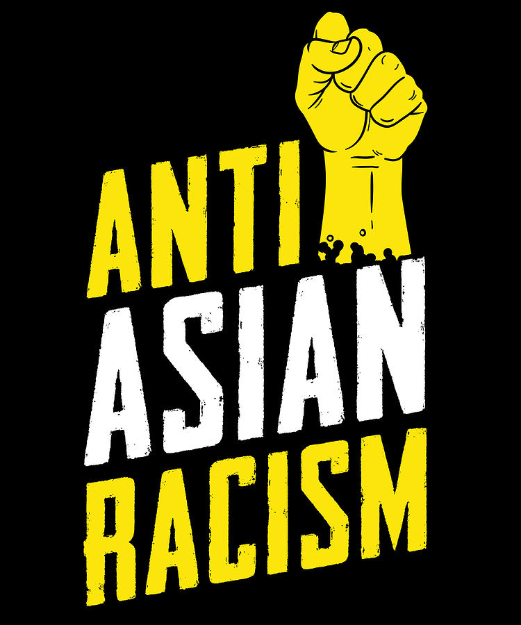 Stop Aapi Hate Support Awareness Anti Asian Racism Digital Art By Mercoat Ug 