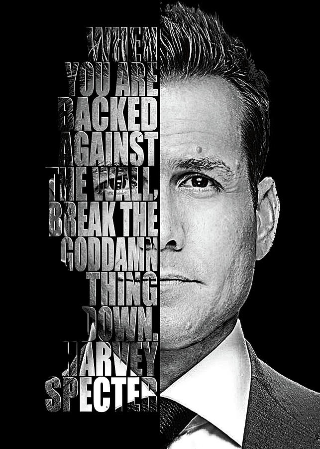 SUITS_Harvey Specter _QUOTES Digital Art by Zdenek Moravek - Fine Art ...