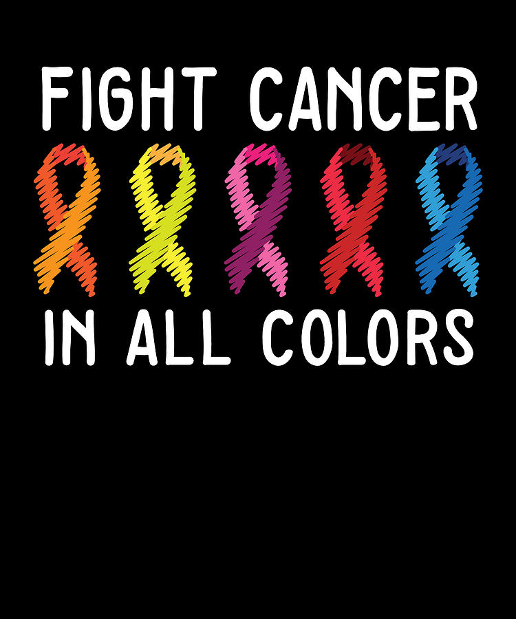 Support Cancer Awareness Month Fight Cancer In All Colors #1 Digital ...