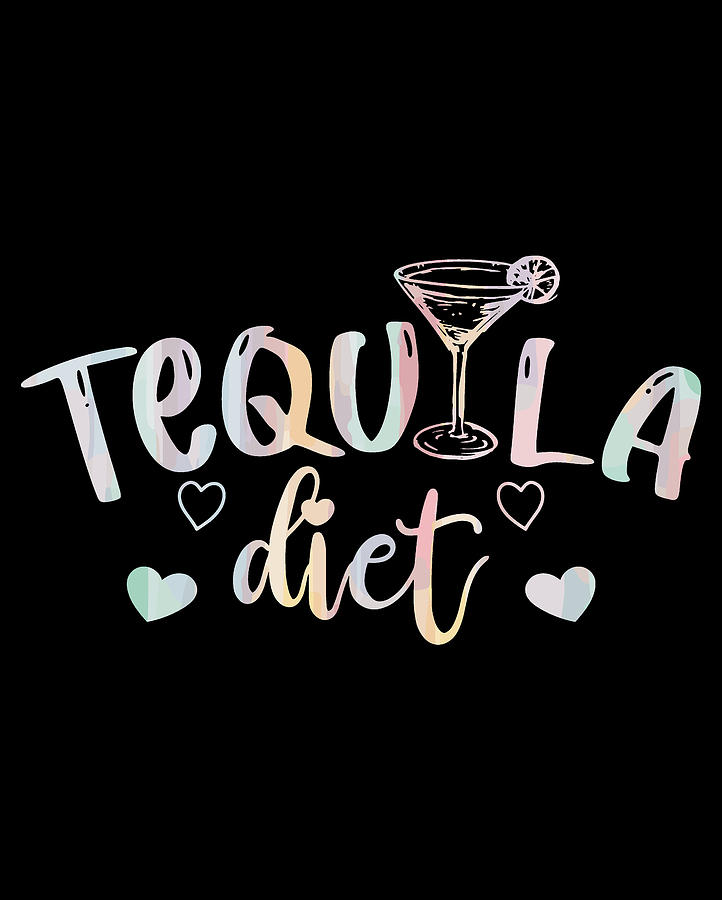 Cocktail Drawing - Tequila Diet T-Shirt Funny Drinking Drunk Gift Idea Cinco De Mayo Party, No 2/3 #1 by Mounir Khalfouf