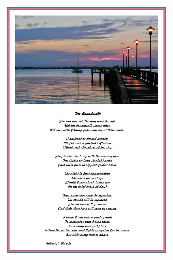 The Boardwalk Poem Photograph by Robert Harris
