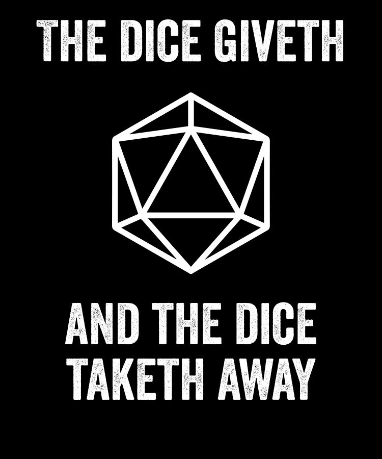 The Dice Giveth And The Dice Taketh Away Digital Art by Jane Keeper ...