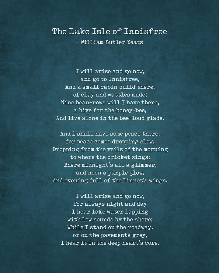 The Lake Isle Of Innisfree - William Butler Yeats - Typewriter Print 2 ...