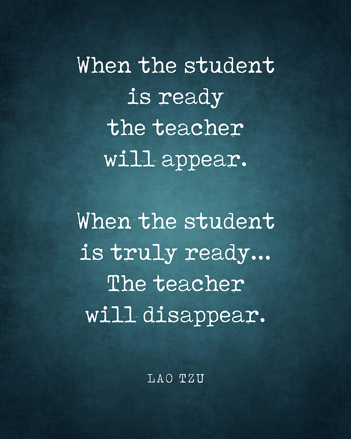 The teacher will disappear - Lao Tzu Quote - Literature - Typewriter ...