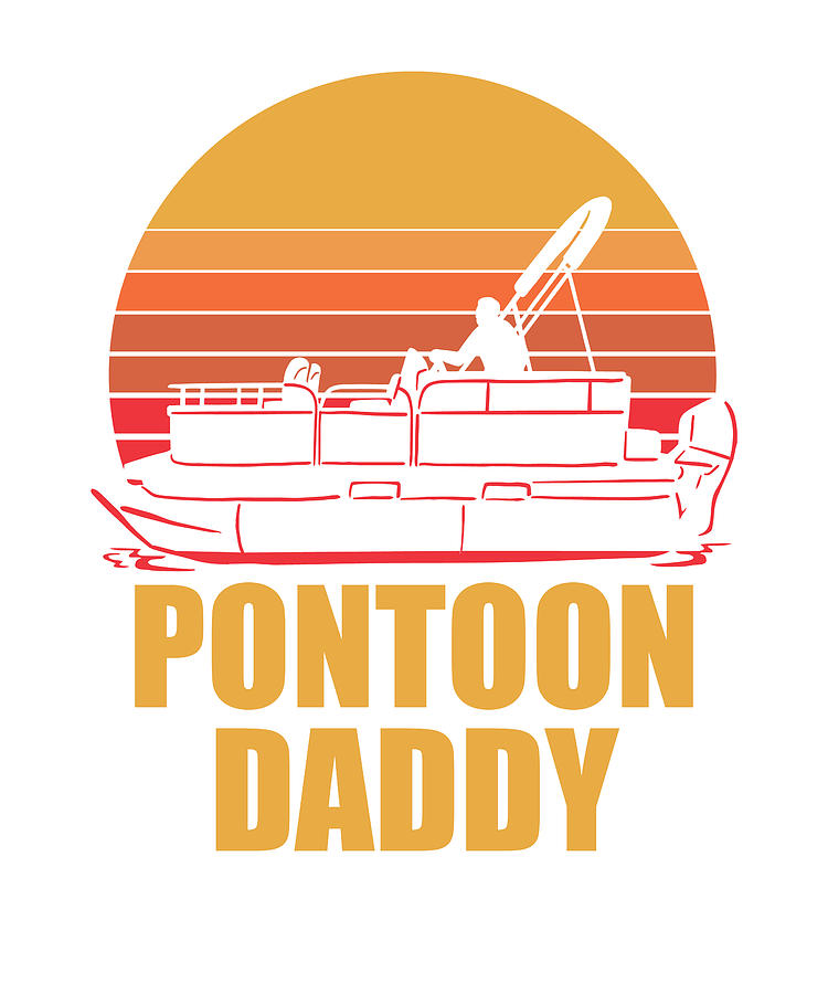 Vintage Pontoon Daddy Boat Sailing Lake Pontooning #1 Digital Art by ...