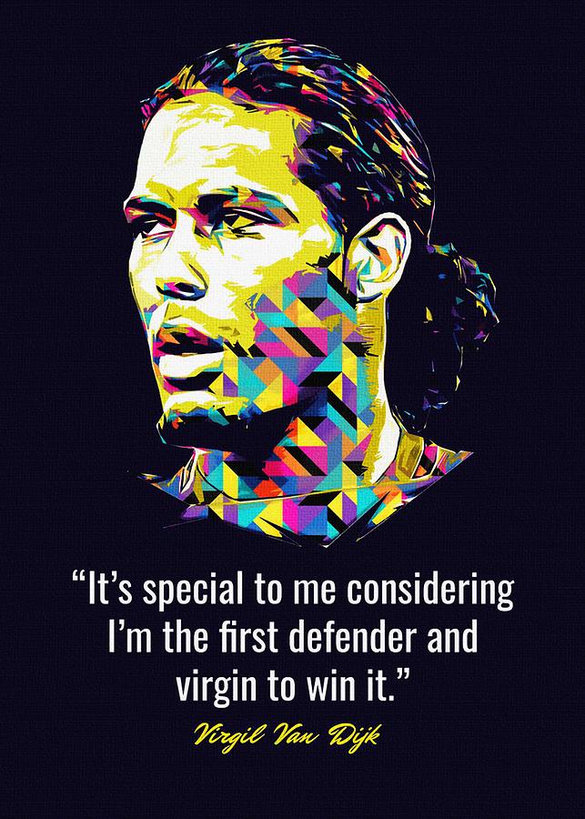 Virgil Van Dijk Quotes Digital Art by Keagan Arcelina | Pixels