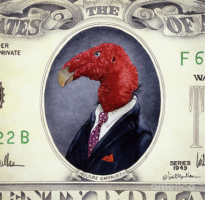 Vulture Capitalist... #1 Painting by Will Bullas