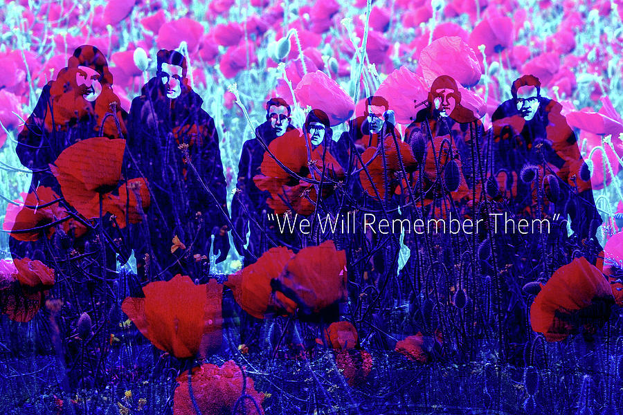 We will Remember them  #1 Digital Art by Merice Ewart