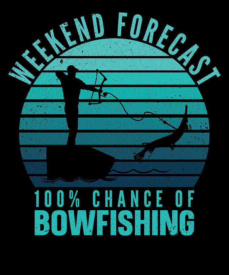 Swordfish Digital Art - Weekend Forecast Harpooning Bowfishing Fishing #1 by Toms Tee Store