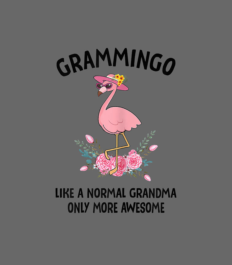 Womens Grammingo Like A Normal Grandma Only More Awesome Digital Art by ...