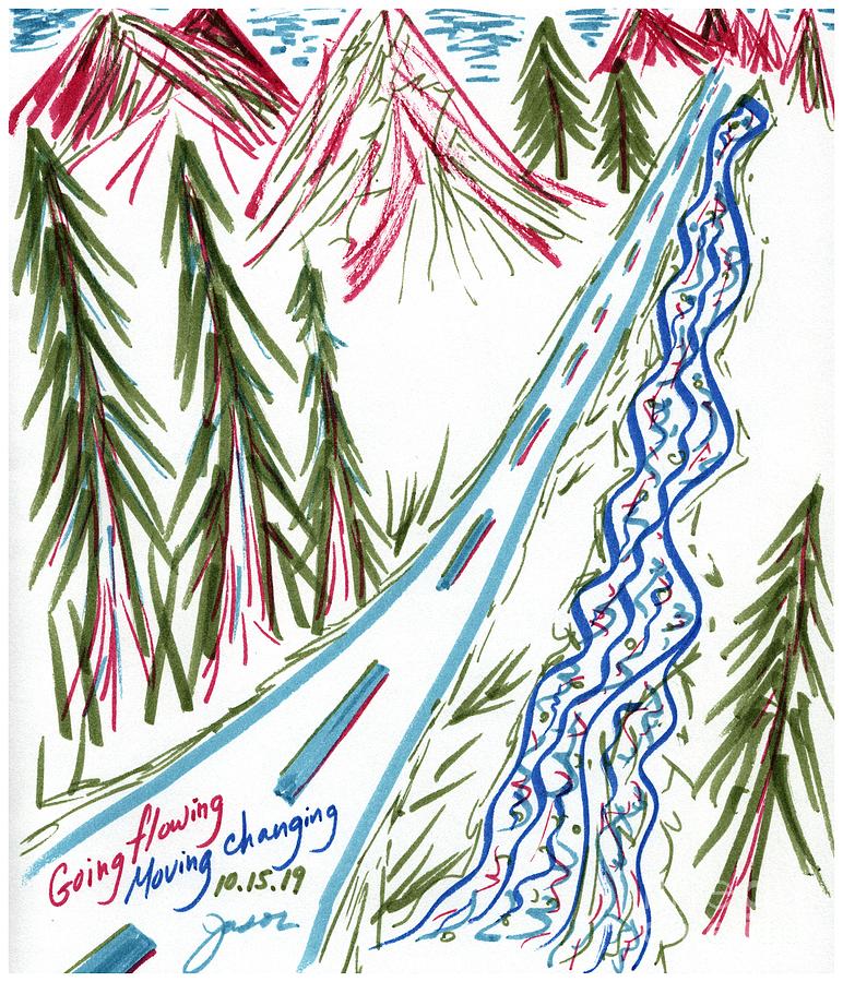 10-15-2019 Going flowing Moving changing Drawing by Jason Winfrey