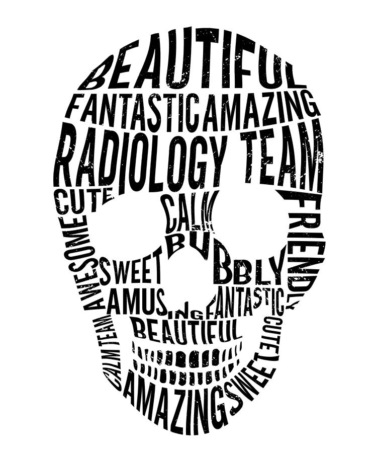 Radiology Digital Art - Radiology Rad Tech Technologist Radiologist X-ray Radiographer #10 by Toms Tee Store