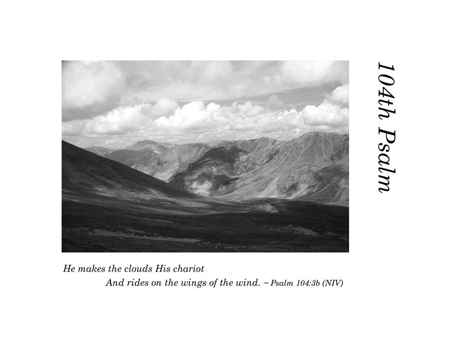 104th Psalm-Clouds and Mountains 2 Photograph by Richard Porter