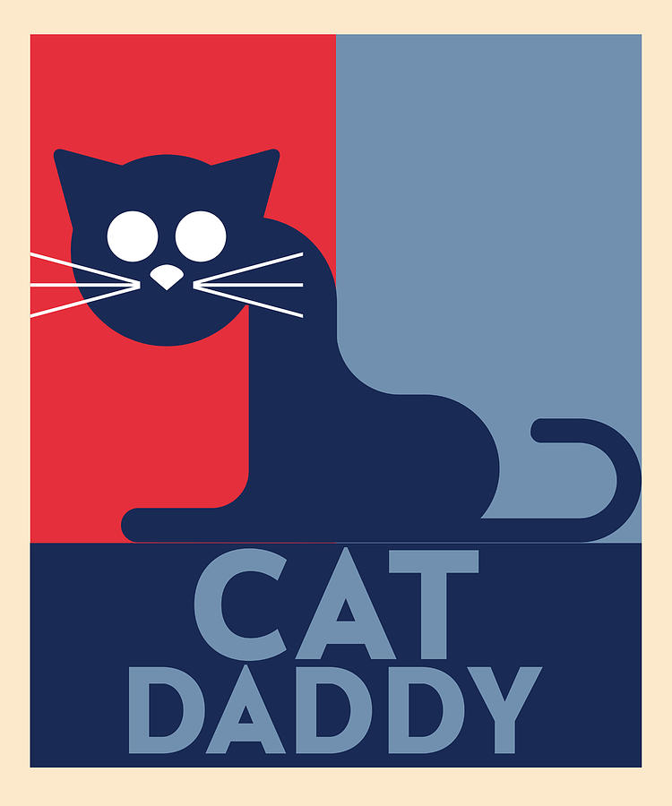 Cat Daddy Digital Art By Dastay Store Fine Art America