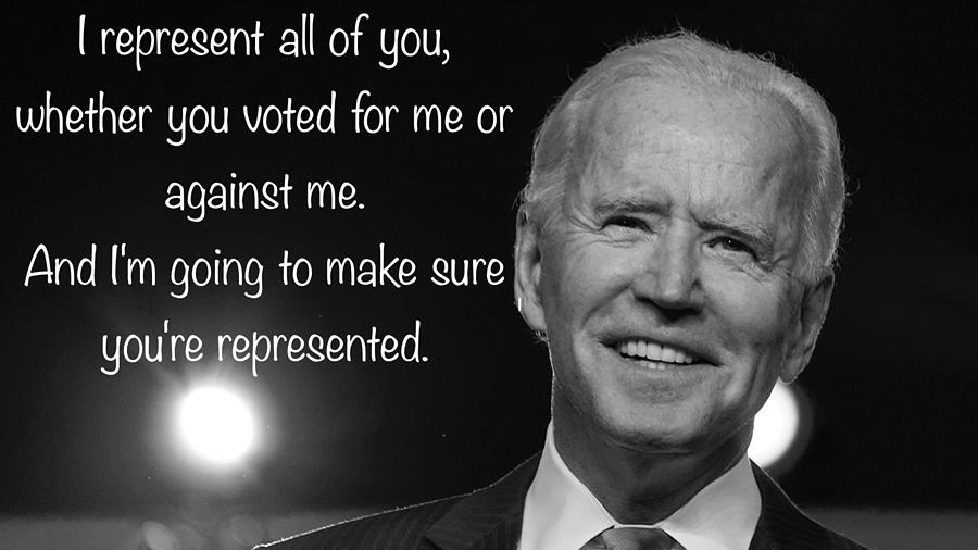 Joe Biden Quote Photograph by Connor Smith - Fine Art America