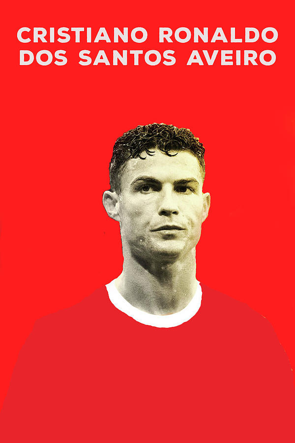 Cristiano Ronaldo Dos Santos Aveiro Poster Digital Art