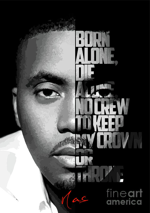 Black and White Nas Motivation Quote Poster. Digital Art by Enea Kelo ...