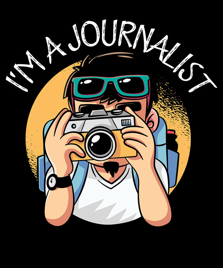 I Am A Journalist Design for a Journalist or Reporter Digital Art by ...