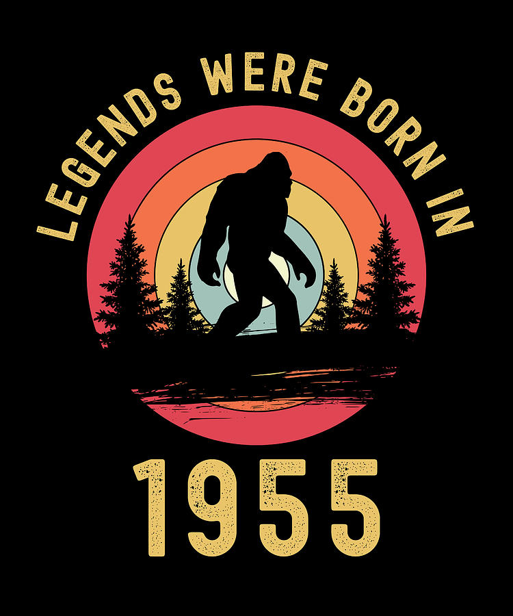 Legends Were Born In 1955 Retro Bigfoot Digital Art by ...