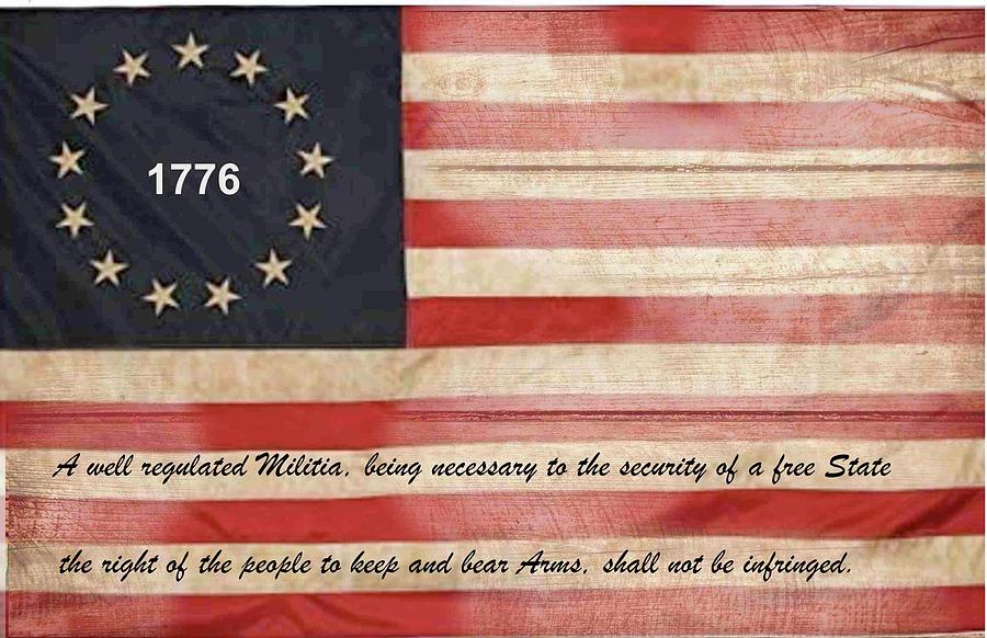 1776 Patriotic Flag 2nd Amenet Right Slogan  A Well Regulated Militia, Being Necessary To The Securi Digital Art