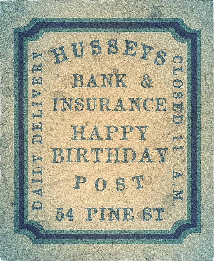 1870 Husseys - Happy Birthday Post - Blue- Mail Art Post  Digital Art by Fred Larucci