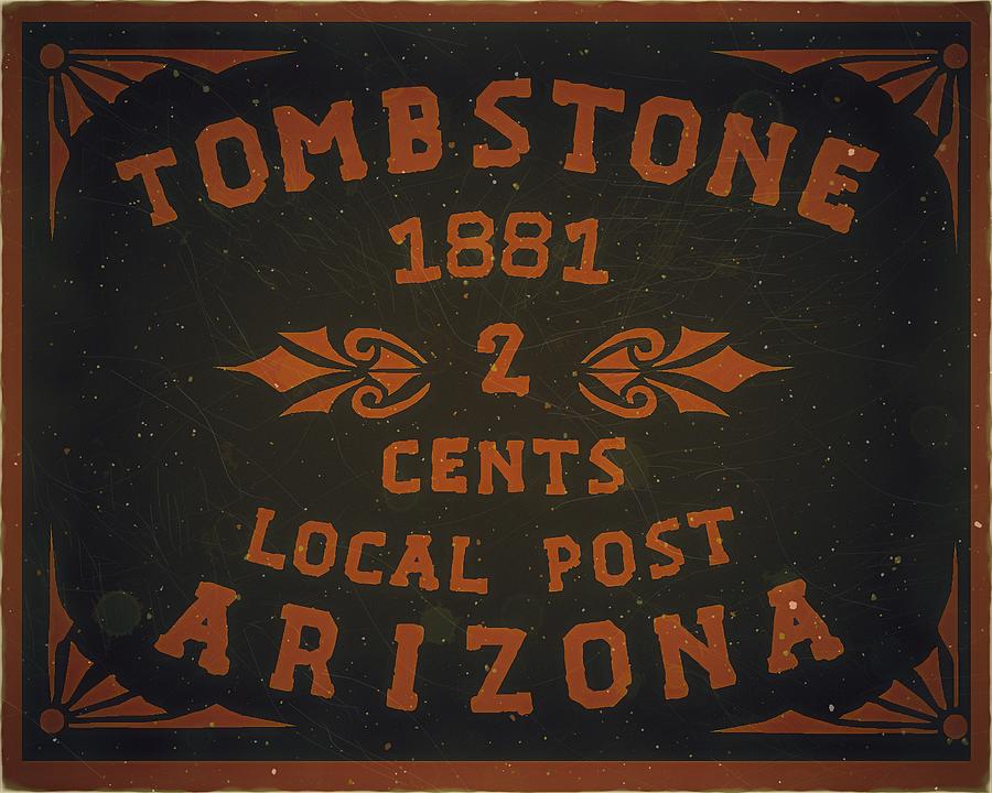 1881 Tombstone - Arizona Local Post 2 Cents Edition - Mail Art Post Digital Art by Fred Larucci