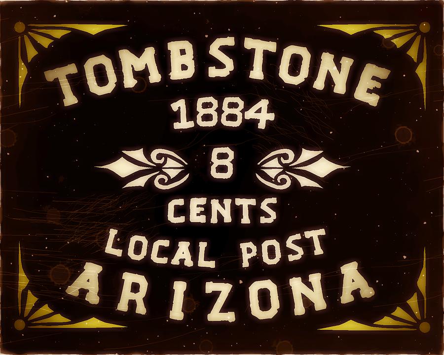 1884 Tombstone - Arizona Local Post -  8 Cents Edition - Mail Art Post Digital Art by Fred Larucci