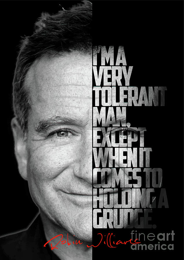 Black and white Robin Williams quote. Digital Art by Enea Kelo - Fine ...