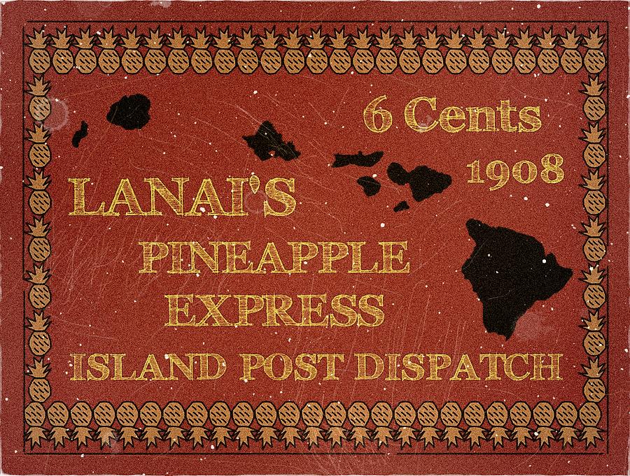 1908 Lanais Pineapple Express - 6cts. Rust Dispatch - Mail Art Post Digital Art by Fred Larucci