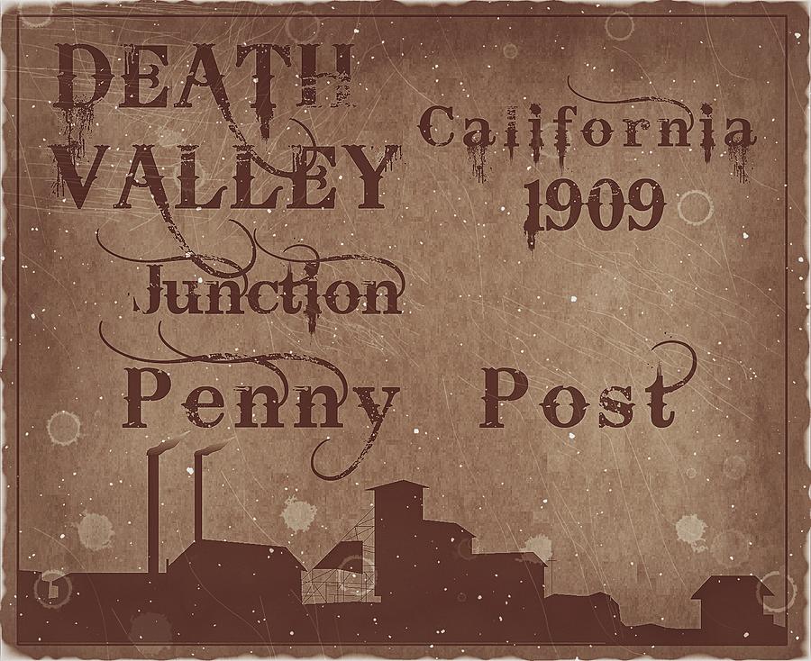 1909 Death Valley Junction Penny Post - Sahara Edition  - Mail Art Digital Art by Fred Larucci