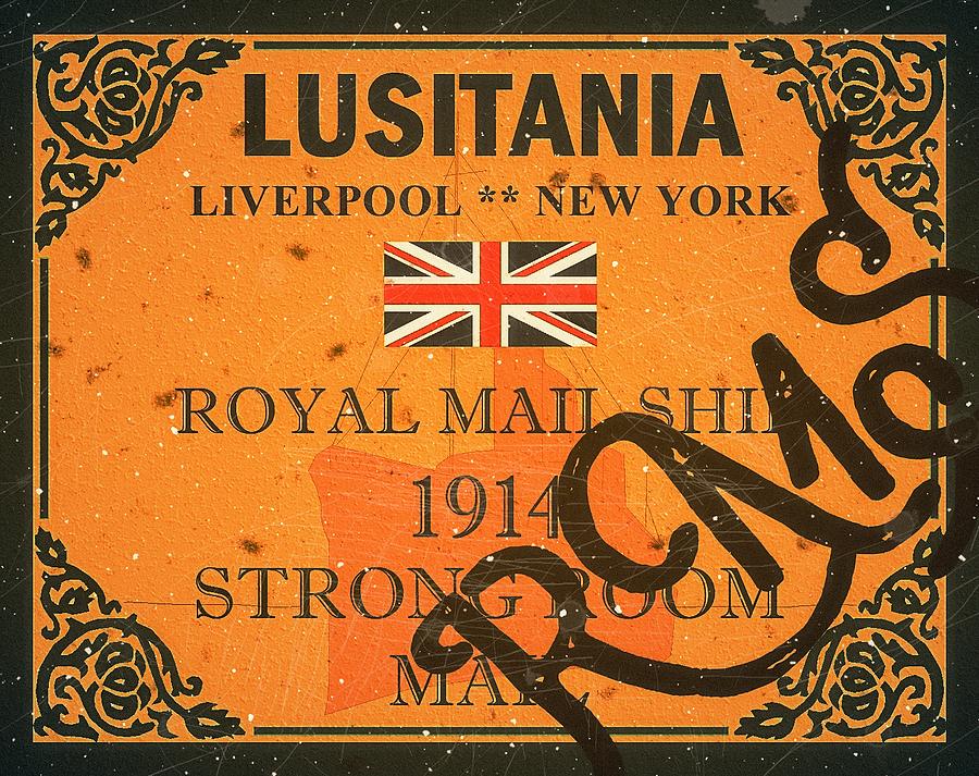 1914 - Lusitania - Royal Mail Ship - Strong Room Mail - RMS PM - Mail Art Post Digital Art by Fred Larucci