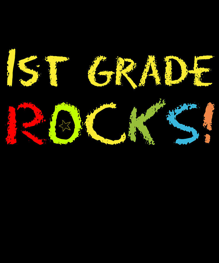 1st Grade Rocks Digital Art by Flippin Sweet Gear