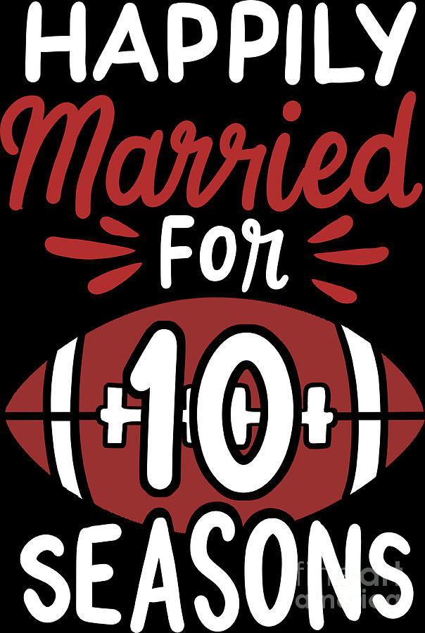 10th Wedding Anniversary Happily Married 10 Years Digital Art By Haselshirt Pixels 0662