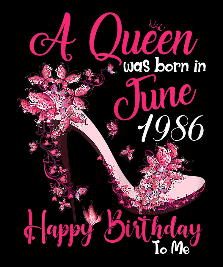 A Queen Was Born In June Happy Birthday To Me Shoe Mixed Media By Norman W Pixels