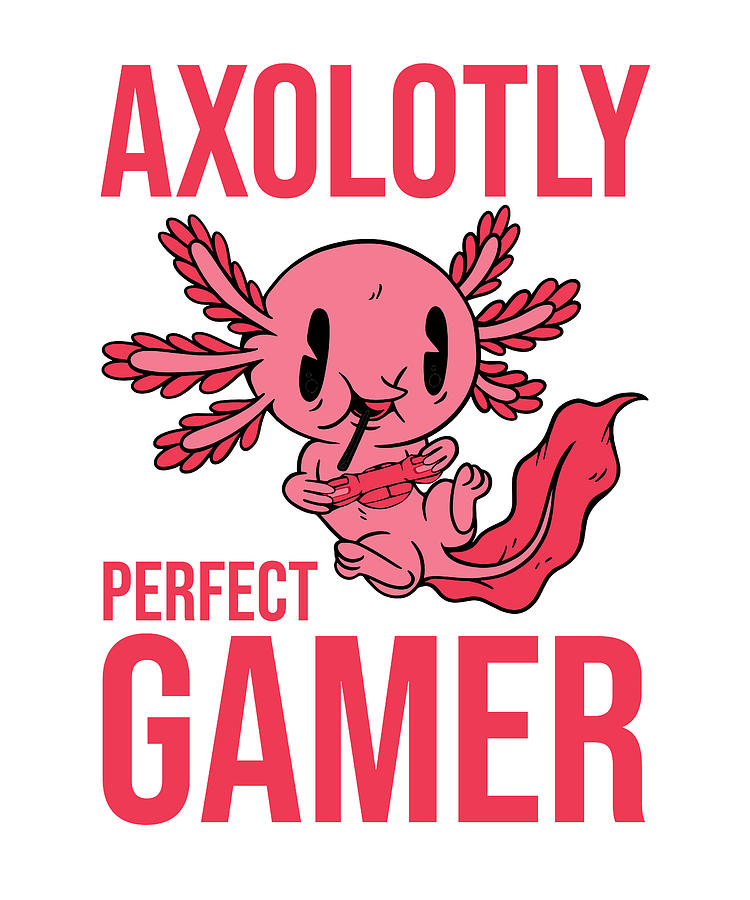 Axolotly Perfect Video Gamer Axolotl Gaming Fish Digital Art By Florian Dold Art Fine Art America