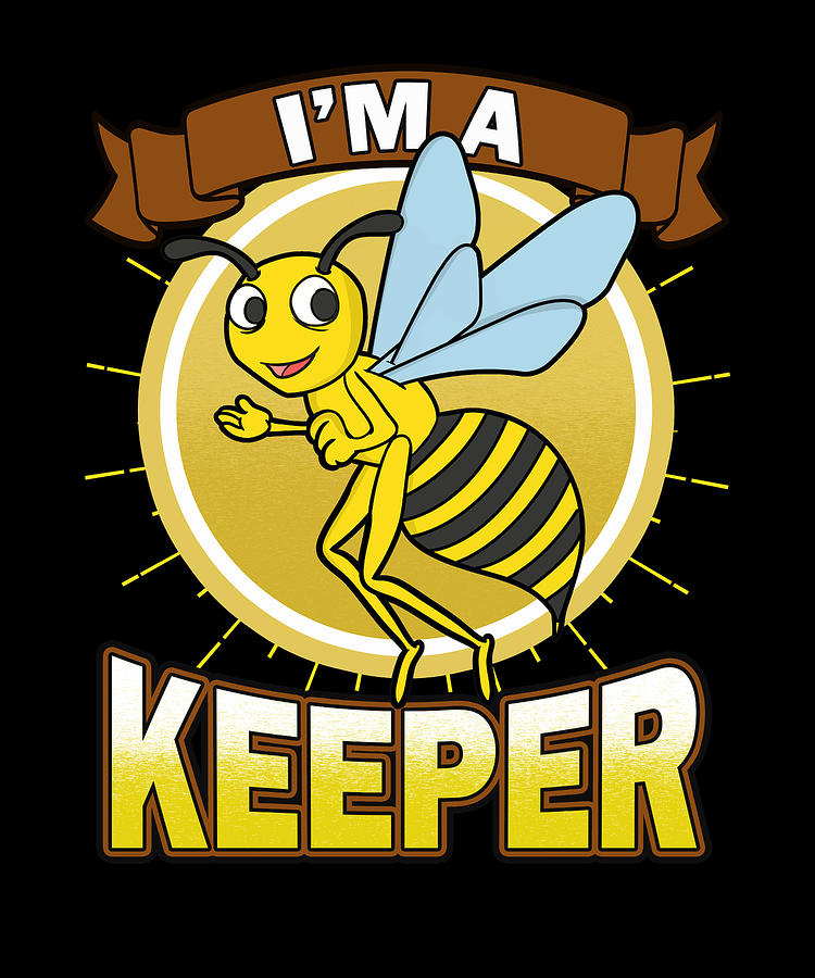 Im A Beekeeper Beekeeper Gift Bee Lover Bee Gift Digital Art by JMG Designs  - Fine Art America