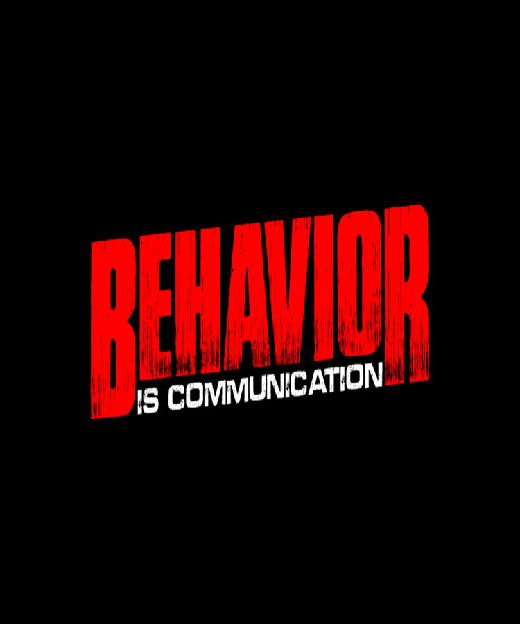 Educational Digital Art - Behavior Is Communication #2 by Tinh Tran Le Thanh