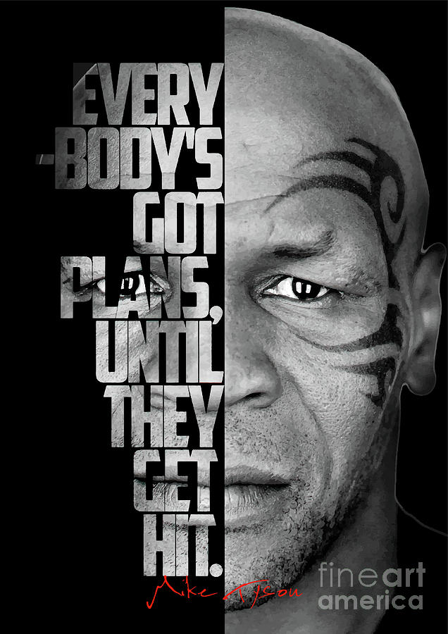 Black and White Mike Tyson Quote Poster. Digital Art by Enea Kelo ...